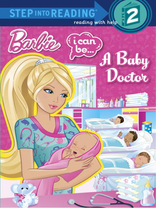 Title details for I Can Be...A Baby Doctor (Barbie) by Kristen L. Depken - Wait list